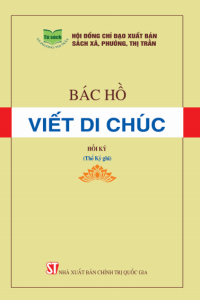 Bác Hồ viết di chúc (Hồi ký)